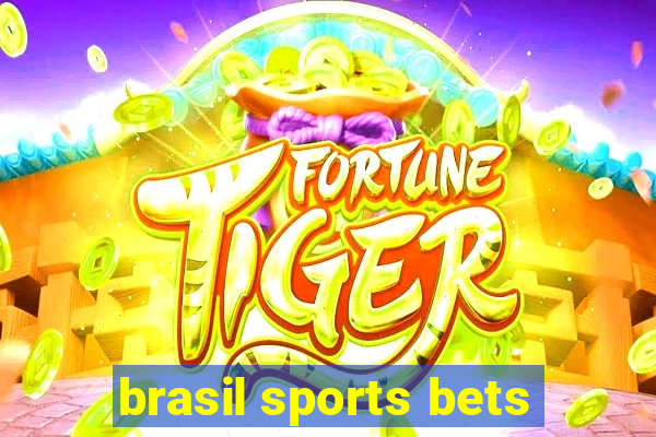 brasil sports bets